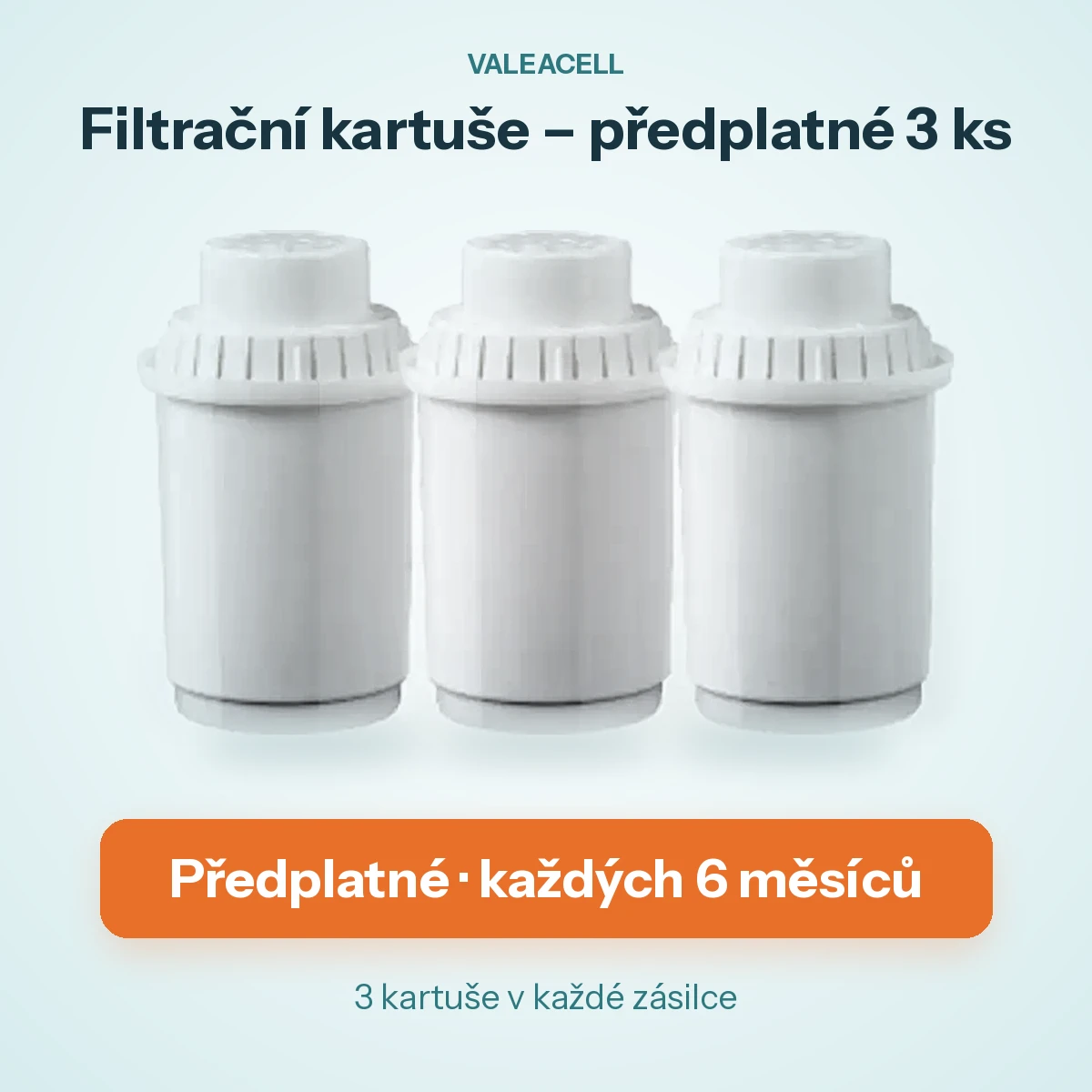 Filtrační kartuše – předplatné 3 ks – předplatné každých 6 měsíců, 3 kartuše v každé zásilce
